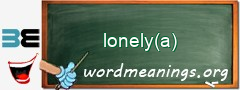 WordMeaning blackboard for lonely(a)